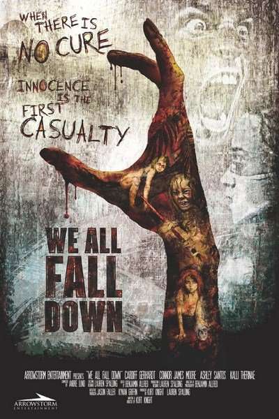 We All Fall Down We All Fall Down