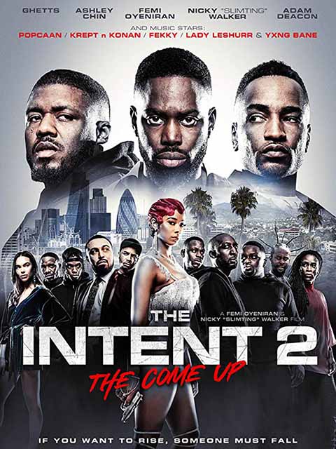 مشاهدة فيلم The Intent 2 The Come Up 2018 مترجم مشاهدة فيلم The Intent 2 The Come Up 2018 مترجم