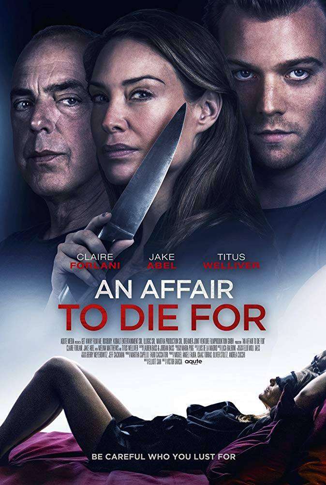 مشاهدة فيلم An Affair to Die For 2019 مترجم مشاهدة فيلم An Affair to Die For 2019 مترجم