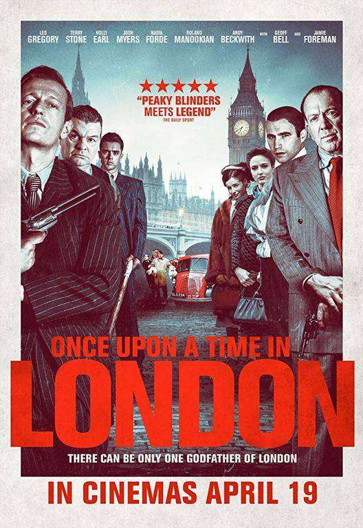 Once Upon a Time in London Once Upon a Time in London