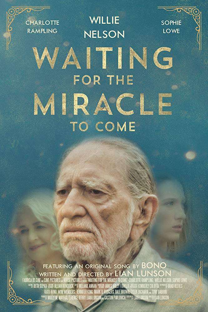 مشاهدة فيلم Waiting for the Miracle to Come 2018 مترجم مشاهدة فيلم Waiting for the Miracle to Come 2018 مترجم
