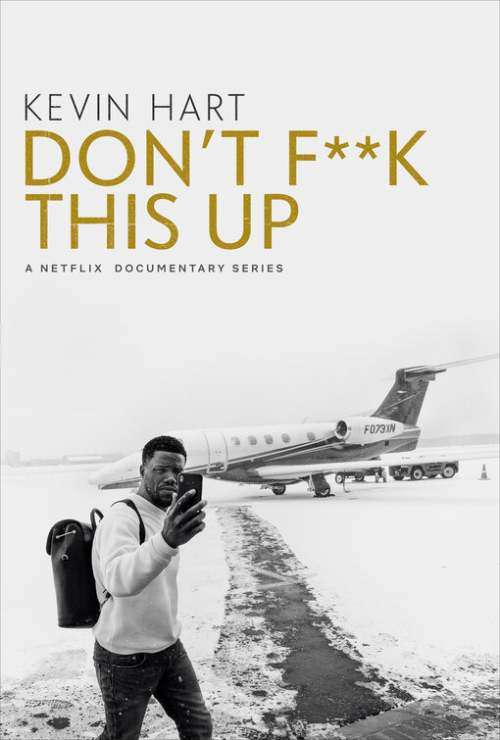 Kevin Hart: Don't F**k This Up الموسم 1 الحلقة 6 Kevin Hart: Don't F**k This Up الموسم 1 الحلقة 6