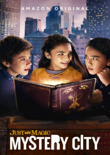 Just Add Magic: Mystery City الموسم 1 الحلقة 10 Just Add Magic: Mystery City الموسم 1 الحلقة 10