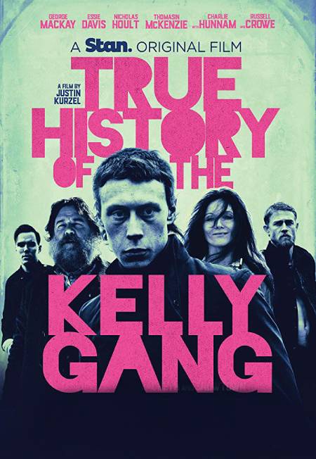 True History of the Kelly Gang True History of the Kelly Gang