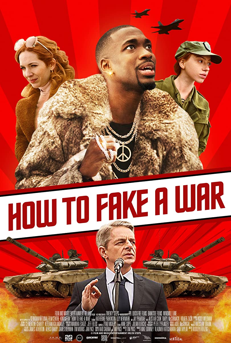 How to Fake a War How to Fake a War