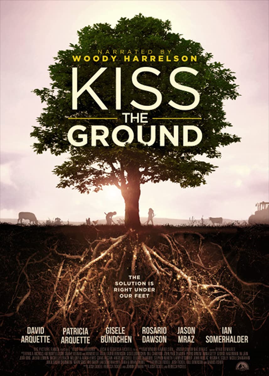 Kiss the Ground Kiss the Ground