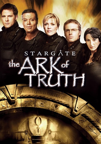 Stargate: The Ark of Truth Stargate: The Ark of Truth