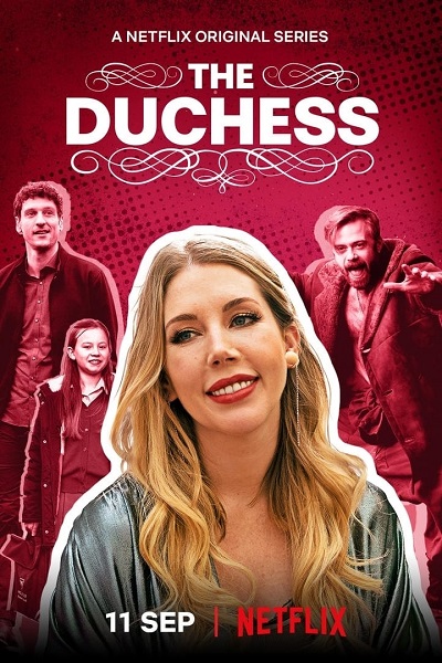 The Duchess الموسم 1 الحلقة 6 والأخيرة The Duchess الموسم 1 الحلقة 6 والأخيرة