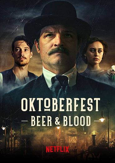 Oktoberfest: Beer & Blood الموسم 1 الحلقة 6 والأخيرة Oktoberfest: Beer & Blood الموسم 1 الحلقة 6 والأخيرة