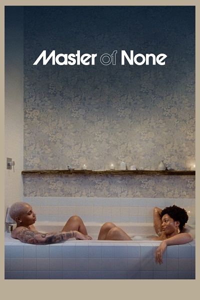 Master of None الموسم 3 الحلقة 5 والأخيرة Master of None الموسم 3 الحلقة 5 والأخيرة
