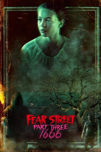 Fear Street: Part Three - 1666 Fear Street: Part Three - 1666