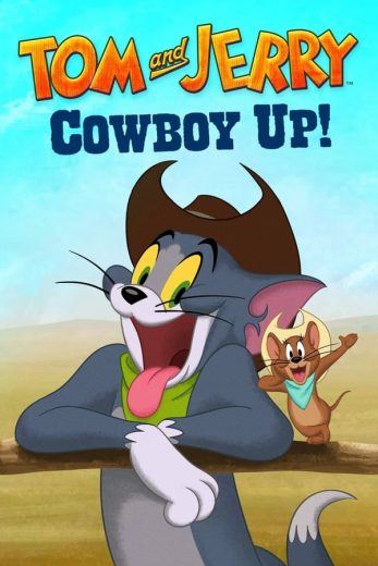 Tom and Jerry: Cowboy Up! Tom and Jerry: Cowboy Up!