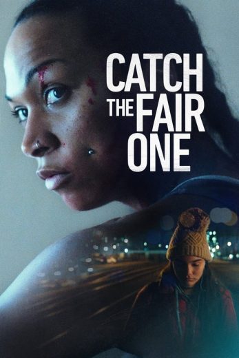 Catch the Fair One Catch the Fair One