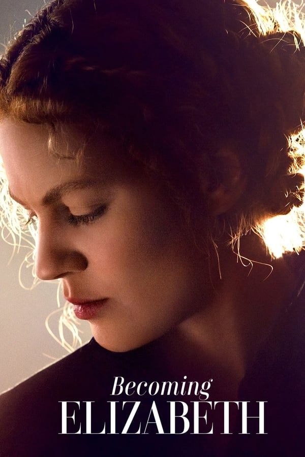 Becoming Elizabeth الموسم 1 الحلقة 3 Becoming Elizabeth الموسم 1 الحلقة 3