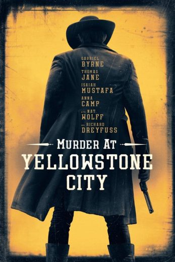 Murder at Yellowstone City Murder at Yellowstone City