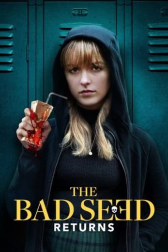 The Bad Seed Returns The Bad Seed Returns