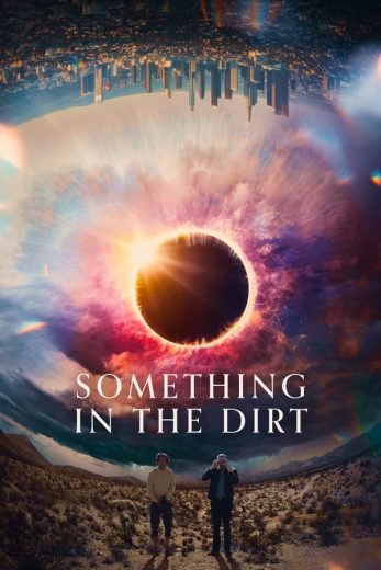 Something in the Dirt Something in the Dirt
