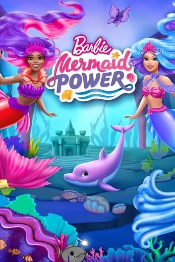 Barbie: Mermaid Power Barbie: Mermaid Power
