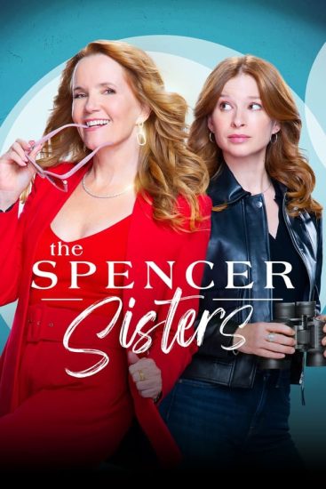 The Spencer Sisters الموسم 1 الحلقة 10 The Spencer Sisters الموسم 1 الحلقة 10