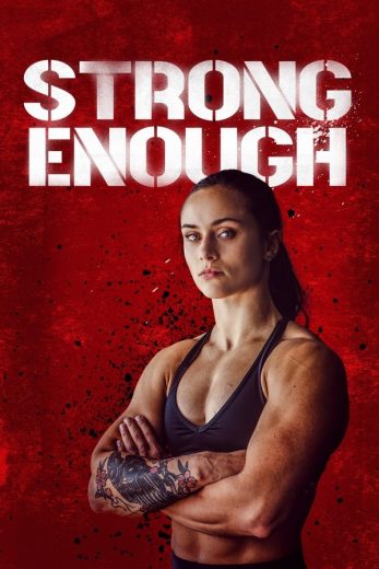 Strong Enough Strong Enough
