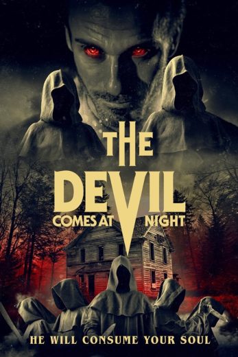 The Devil Comes at Night The Devil Comes at Night