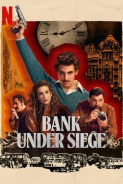 Bank Under Siege الموسم 1 الحلقة 5 Bank Under Siege الموسم 1 الحلقة 5