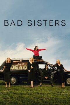 Bad Sisters الموسم 2 الحلقة 8 Bad Sisters الموسم 2 الحلقة 8